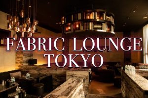 ファブリック(FABRIC LOUNGE TOKYO)